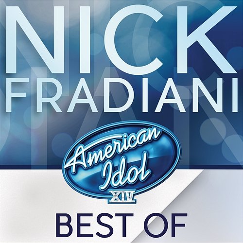 American Idol Season 14: Best Of Nick Fradiani Nick Fradiani