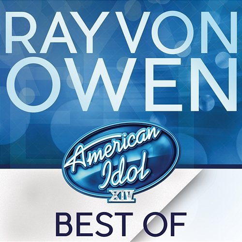 American Idol Season 14: Best Of Rayvon Owen Rayvon Owen