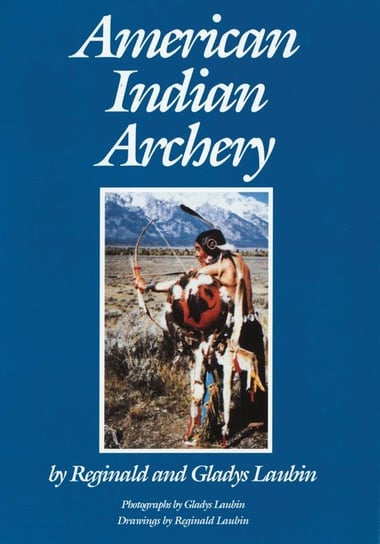 American Indian Archery - Laubin Reginald | Książka w Empik