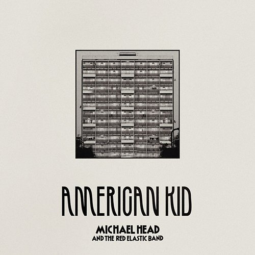 American Kid Michael Head & The Red Elastic Band