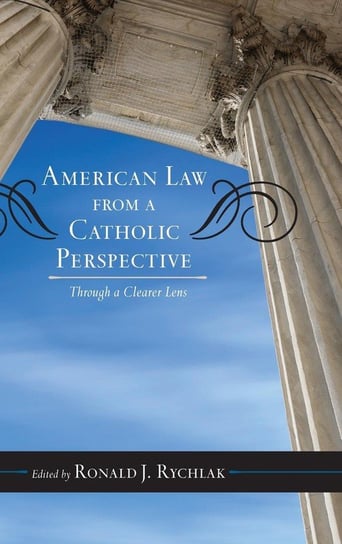 American Law from a Catholic Perspective Null