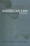 American Law in a Global Context Fletcher George P., Sheppard Steve
