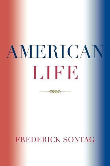 American Life Sontag Frederick