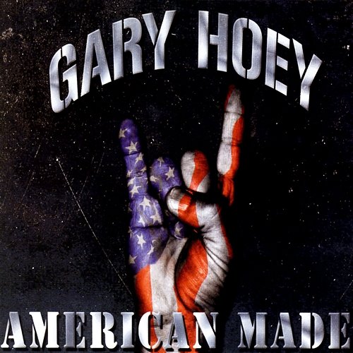 American Made Gary Hoey