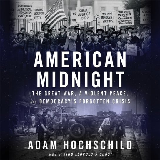 American Midnight Hochschild Adam