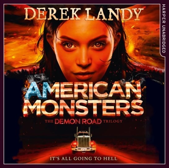 American Monsters (The Demon Road Trilogy, Book 3) Landy Derek