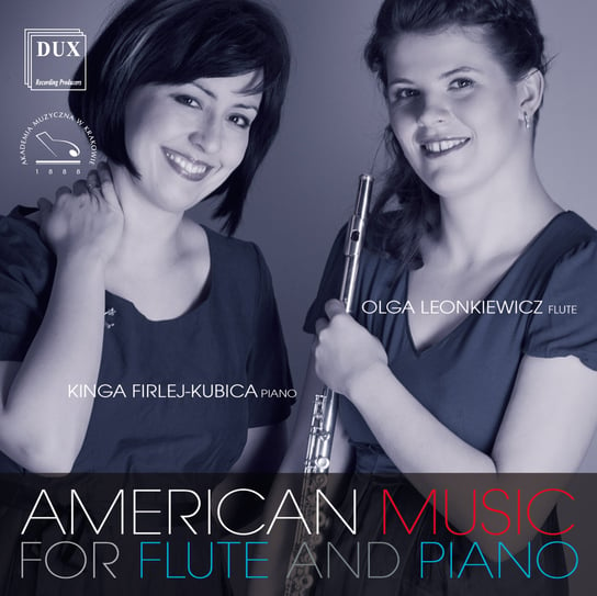 American Music For Flute And Piano Leonkiewicz Olga, Firlej-Kubica Kinga