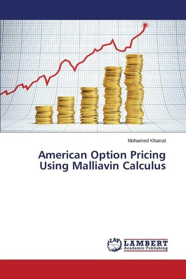 American Option Pricing Using Malliavin Calculus Kharrat Mohamed