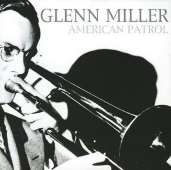 American Patrol Glenn Miller