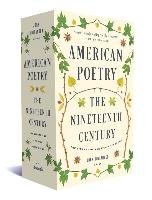 American Poetry: The Nineteenth Century: A Library of America Boxed Set Hollander John