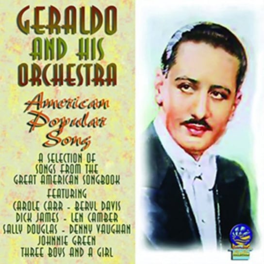 American Popular Songs Geraldo and His Orchestra