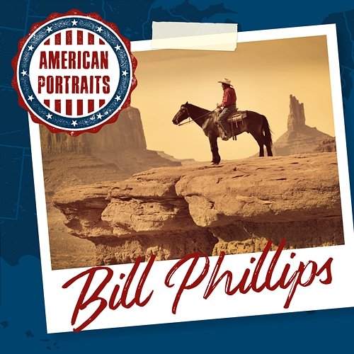 American Portraits: Bill Phillips Bill Phillips