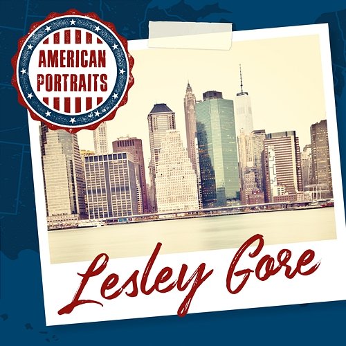 American Portraits: Lesley Gore Lesley Gore