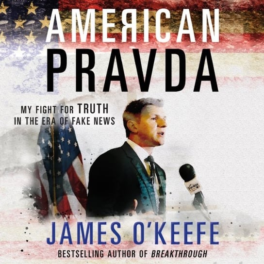 American Pravda O'Keefe James