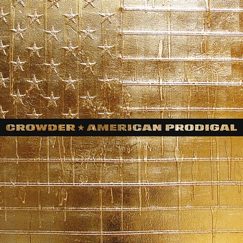 American Prodigal Crowder