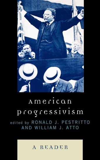 American Progressivism Pestritto Ronald J.