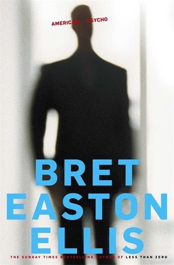 American Psycho Easton Bret