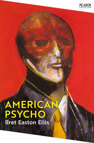 American Psycho Easton Ellis Bret