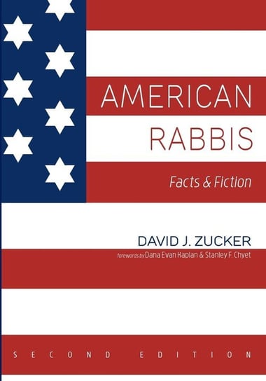 American Rabbis, Second Edition Zucker David J.