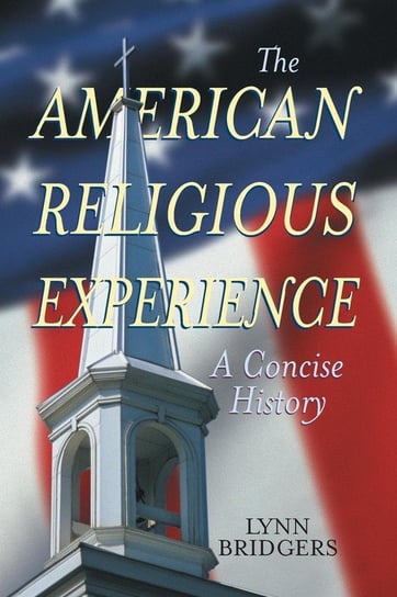 American Religious Experience Bridgers Lynn