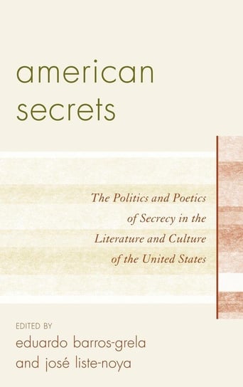 American Secrets Rowman & Littlefield Publishing Group Inc