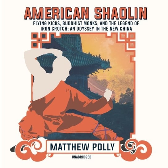American Shaolin Polly Matthew