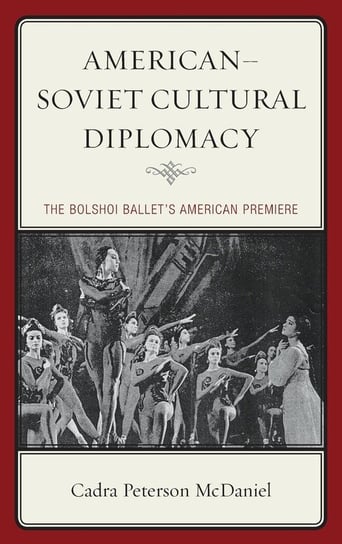 American-Soviet Cultural Diplomacy Mcdaniel Cadra Peterson