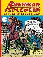 American Splendor. Los Comics De Bob Y Harv Cupula Ediciones