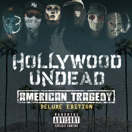 American Tragedy Hollywood Undead
