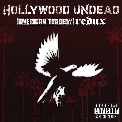 American Tragedy Redux Hollywood Undead