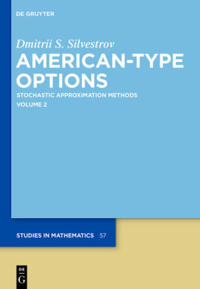 American-Type Options. Vol.2 De Gruyter