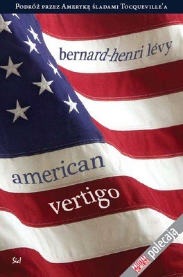 American Vertigo Levy Henri Bernard