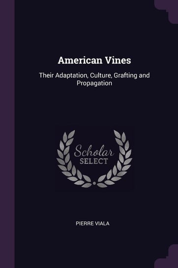 American Vines Viala Pierre