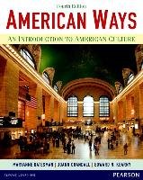 American Ways: An Introduction to American Culture Datesman Maryanne, Crandall Jo Ann, Kearny Edward N.