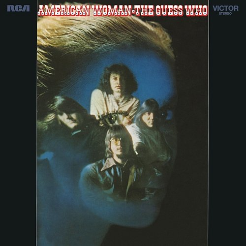 American Woman (Expanded Edition) The Guess Who