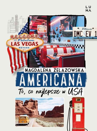 Americana. To, co najlepsze w USA - ebook epub Żelazowska Magdalena