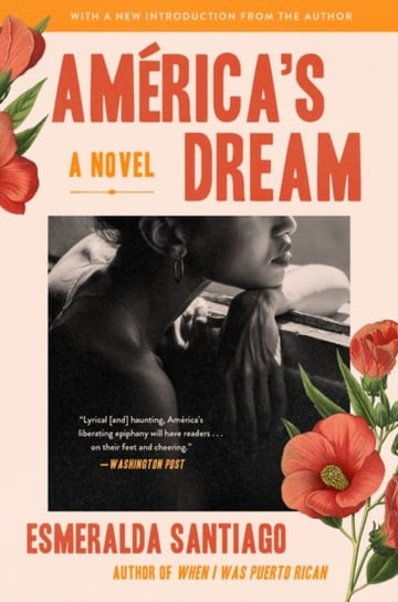 Americas Dream: A Novel Esmeralda Santiago