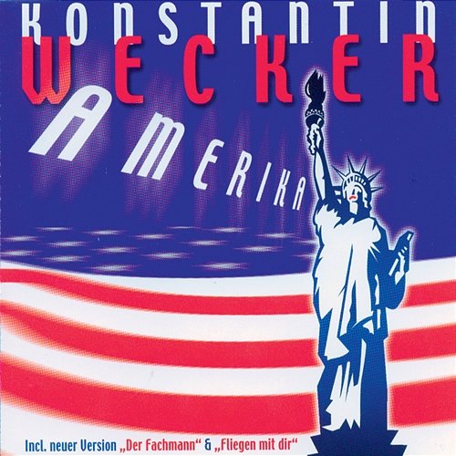 Amerika Konstantin Wecker