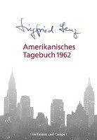 Amerikanisches Tagebuch 1962 Lenz Siegfried