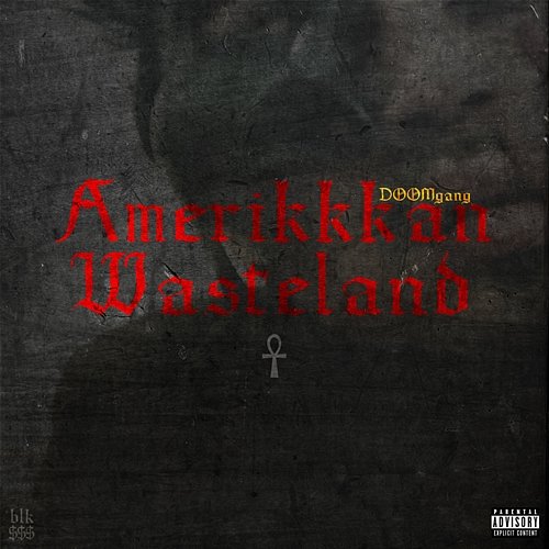 Amerikkkan Wasteland DOOMgang feat. Cp The Bastard, JayKinglife, i.Skyy