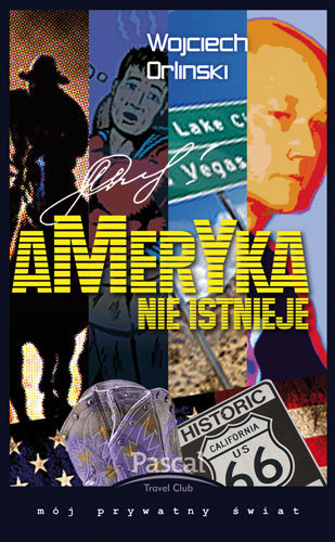 Ameryka nie istnieje Orliński Wojciech