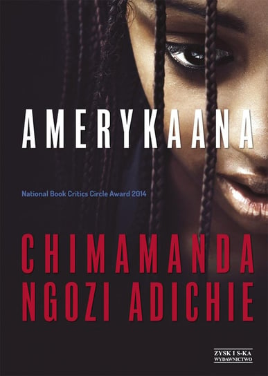 Amerykaana Adichie Chimamanda Ngozi