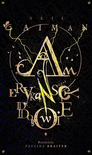 Amerykańscy Bogowie Gaiman Neil
