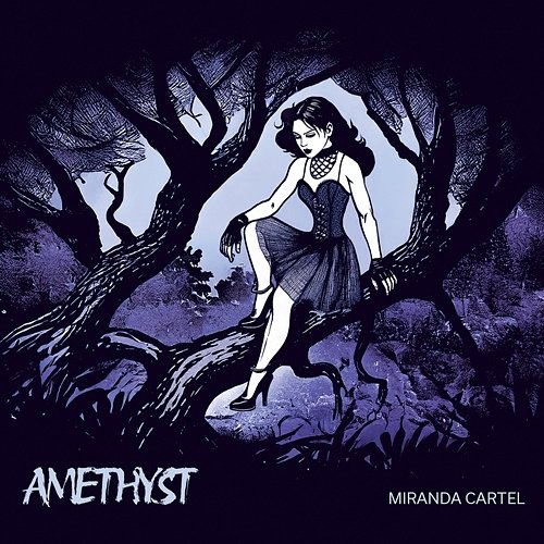 Amethyst Miranda Cartel