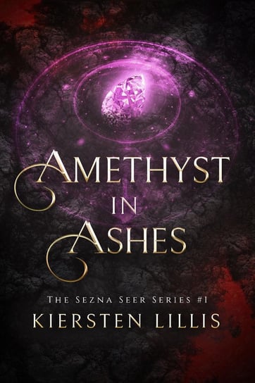Amethyst in Ashes Kiersten Lillis