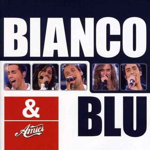 Amici 2007-Bianco & Blu Various Artists