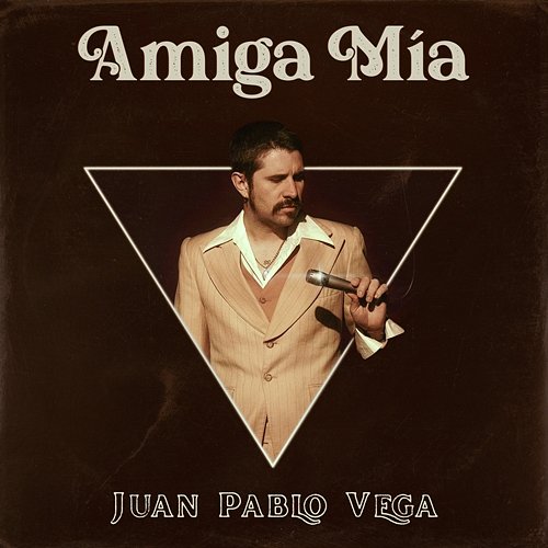 Amiga Mía Juan pablo Vega