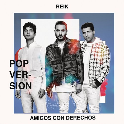 Amigos Con Derechos Reik