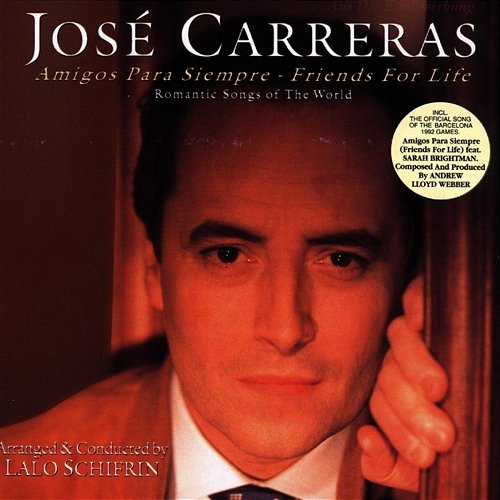 Amigos Para Siempre - Friends For Life José Carreras