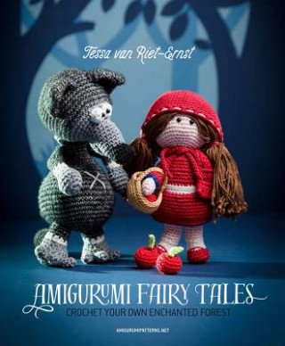 Amigurumi Fairy Tales Van Riet-Ernst Tessa